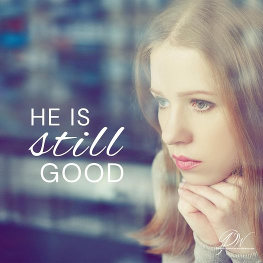 Is God Still Good?